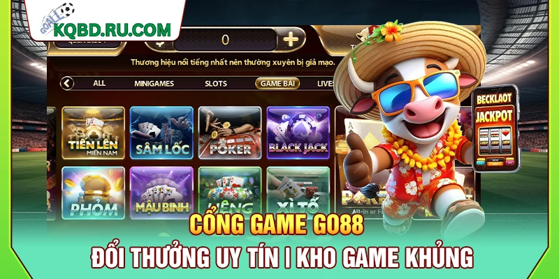 Cổng Game GO88 - Đổi Thưởng Uy Tín | Kho Game Khủng